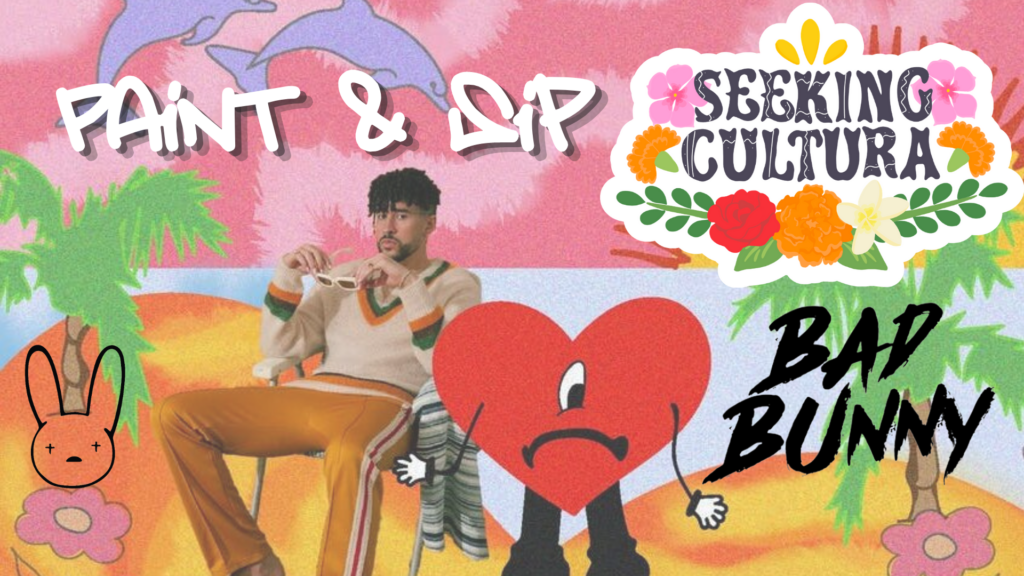 Sip & Paint Bad Bunny & Reggaeton Party Seeking Ferments